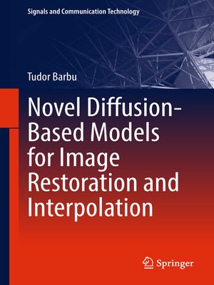 cover image of Novel Diffusion-Based Models for Image Restoration and Interpolation